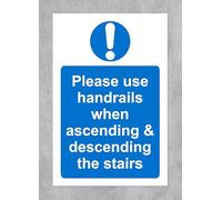 Please use handrails when ascending and descending the stairs safety sign - 1mm Plastic sign (100mm x 150mm)