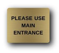 Please Use Main Entrance Sign - 11.5x9.5cm Brushed Aluminium