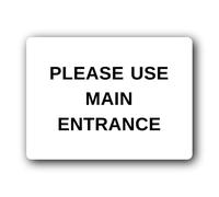 Please Use Main Entrance Sign - 19.4x14.3cm Brushed Aluminium