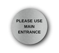 Please Use Main Entrance Sign - 9.5x9.5cm Brushed Aluminium