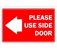 Please use side door, arrow ponting left - 3mm Aluminium sign (400mm x 300mm)