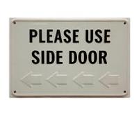 Please use side door signs aluminum composite signs for outdoor & indoor For Home Bathroom Restaurants Kitchen Garden Cave Garage Office Bar Cafe 8×12 INCH