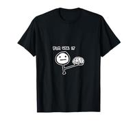 Please use Your Brain T-Shirt