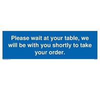 Please wait at your table