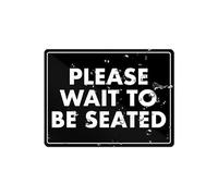 Please Wait To Be Seated Door Sign - Highly Visible Plastic Placard Adhesive Back - Great Use For Restaurants, Hotels & Offices 8x12 Inch