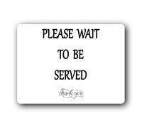 Please Wait To Be Served Sign - 19.0x14.0cm Brushed Aluminium