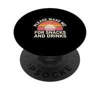 Please Wake Me For Snacks And Drinks Cozy Nap Sleep |- PopSockets Adhesive PopGrip