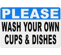 Please Wash Your Own Cups & Dishes Warning Metal Sign Tin Signs Aluminum Sign for Outdoors Use Yard Farm Fence Home Wall Decor 8x12 inch