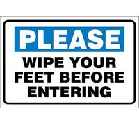 Please wipe your feet before entering sign - 3mm Aluminium sign 300mm x 200mm