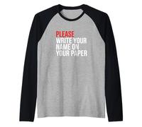Please Write Name On Your Paper School Teacher Raglan Baseball Tee