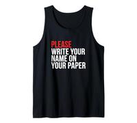 Please Write Name On Your Paper School Teacher Tank Top