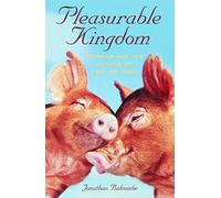 Pleasurable Kingdom: Animals and the Nature of Feeling Good (Macmillan Science)