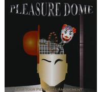 Pleasure Dome - For Your Personal Amusement