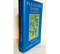 Pleasure Dome: New and Collected Poems