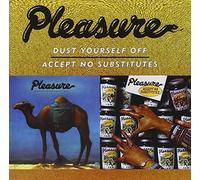 Pleasure - Dust Yourself Off