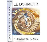 Pleasure Game - Le Dormeur