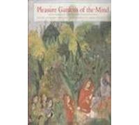 Pleasure Gardens of the Mind: Indian Paintings from the Jane Greenough Collection