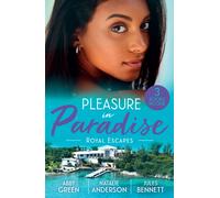 Pleasure In Paradise: Royal Escapes: An Heir Fit for a King (One Night With Consequences) / Princess's Pregnancy Secret / A Royal Amnesia Scandal