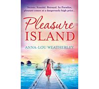 Pleasure Island: A gripping beach read packed with mystery, suspense, drama and romance