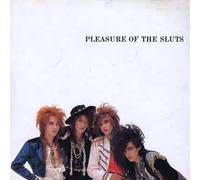 Pleasure of the sluts