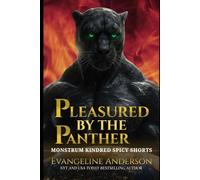 Pleasured by the Panther: A Monstrum Kindred Spicy Shorts novella: 9