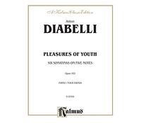 Pleasures of Youth: Six Sonatinas on Five Notes, Op. 163 (Kalmus Edition)