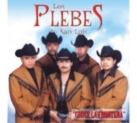 Plebes De San Luis - Cruce la Frontera