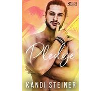 Pledge: A New Adult College Romance: Volume 3 (Palm South University)