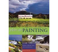 Plein Air Painting in Watercolor and Oil