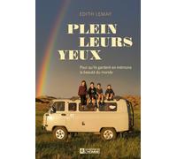 Plein leurs yeux - Pour qu'ils gardent en mémoire la beauté du monde