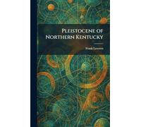 Pleistocene of Northern Kentucky