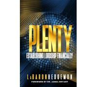 PLENTY: ESTABLISHING LORDSHIP FINANCIALLY