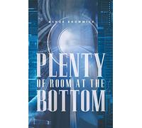 Plenty of Room at the Bottom