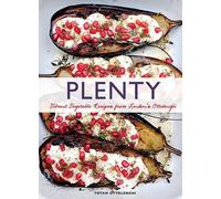 Plenty: Vibrant Vegetable Recipes from London's Ottolenghi by Yotam Ottolenghi (