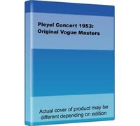 Pleyel Concert 1953: Original Vogue Masters