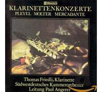 Pleyel, Molter, Mercadante: Clarinet Concertos