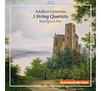 Pleyel Quartett Koln - Gyrowetz: String Quartets