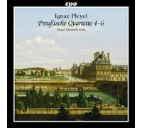 Pleyel Quartett Koln - Pleyel: Prussian Quartets