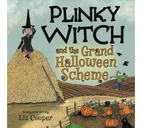 Plinky Witch and the Grand Halloween Scheme: A Funny Halloween Tale for Kids Ages 4-8