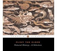 Pliny the Elder Natural History Paperback Book Pliny the Elder Multicolor
