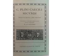 Pliny the Younger – Epistularum Libri Decem – Oxford Classical Texts