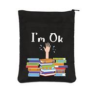 PLITI Funny Book Lover Book Sleeve Library Gift Reader Gift Bookish Gift I'm Ok Book Theme Book Protector for Reading Lover (I'm Ok BSblU)
