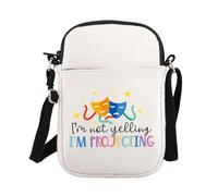 PLITI I'm Not Yelling I'm Projecting Theater Crossbody Bag Theatre Major Gift For Actor Actress Broadway Musical Lover Gift (I projecting ZCbagU)