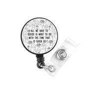 PLITI Magic Movie Inspired Gift All We Have to Decide is What to Do with The Time That is Given Us Nursing ID Reel for Fans (All Decide Badge)