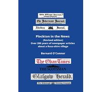Plockton in the News (revised edition): Over 200 years of newspaper articles about a Ross-shire village