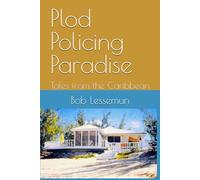 Plod Policing Paradise: Tales from the Caribbean (Plod Books)