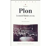 PLON: Le sens de l'histoire (1833-1962)