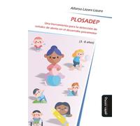 PLOSADEP: Una herramienta para la detección de señales de alerta en el desarrollo psicomotor (3-8 años): 18 (Psicomotricidad, cuerpo y movimiento)