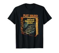 PLOT Holes? JUST Secret TRAPDOORS for Readers T-Shirt
