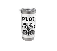 Plot It Builds Character Book Writing Writer Books Author Stainless Steel Insulated Tumbler